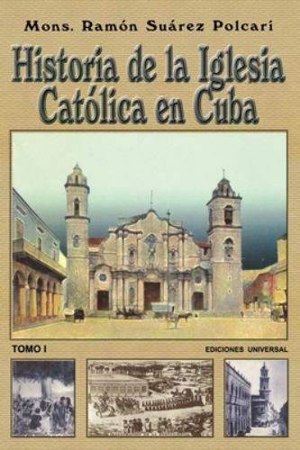 HISTORIA DE LA IGLESIA CATÓLICA DE CUBA I, Like New Used, Free shipping in th...