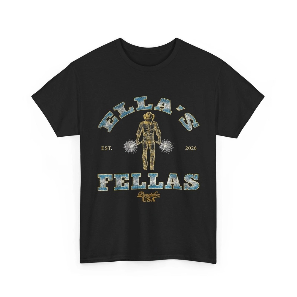 Ella Fella T-shirt, Fellas Ellas Shirt