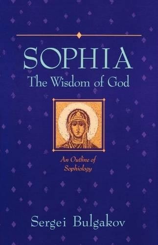 Sergii Bulgakov Sophia, The Wisdom of God (Paperback)Another great item from Rarewaves USA | Free delivery!