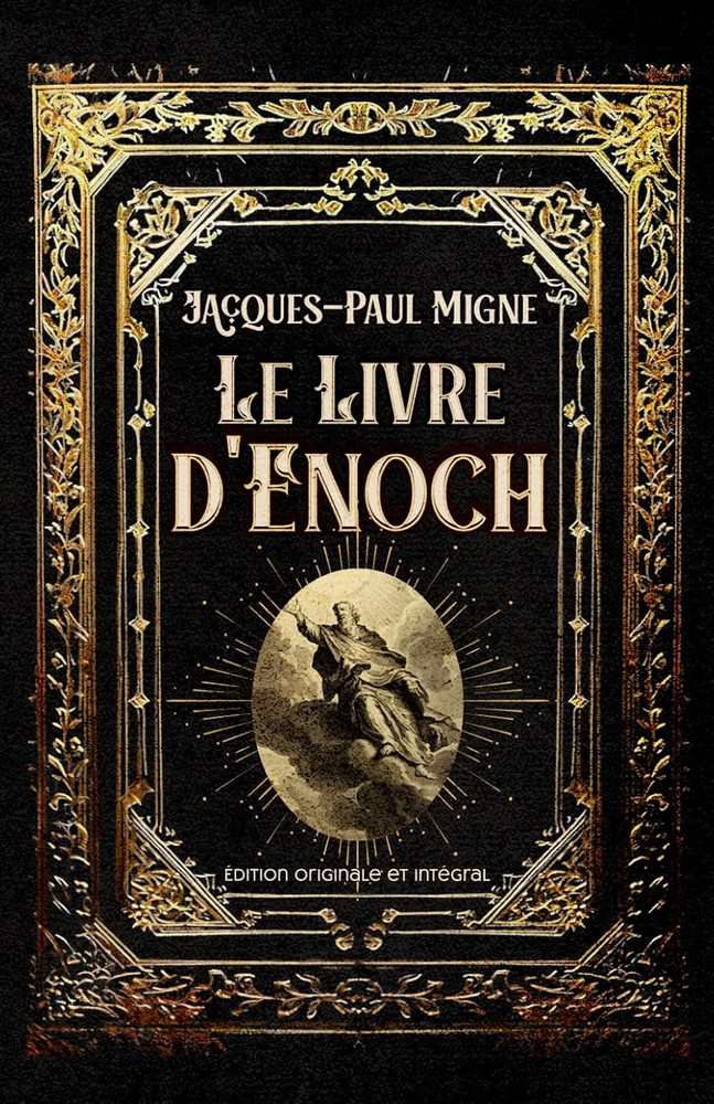 Le Livre D'Enoch Édition Originale Et Intégral (French Edition)