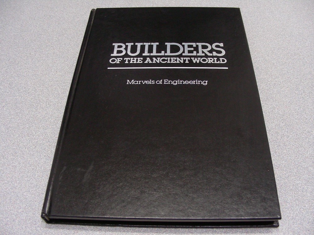 BUILDERS OF THE ANCIENT WORLD - National Geographic - 1986 Hardback Book