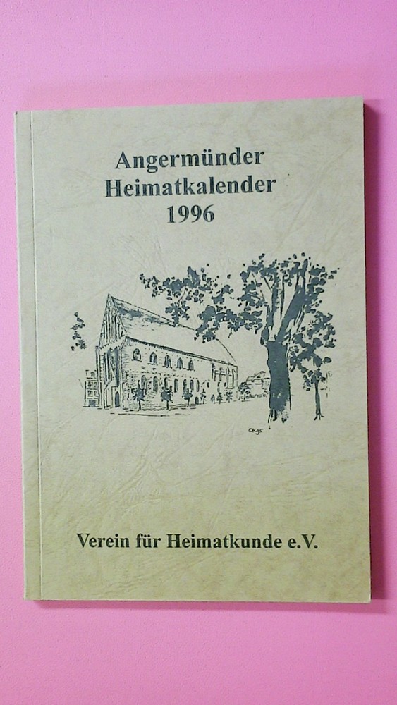 153058 ANGERMÜNDER HEIMATKALENDER 1996