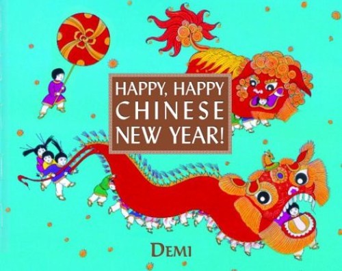 Happy, Happy Chinese New Year! Hardcover DEMIFree US Delivery | ISBN:0375826424