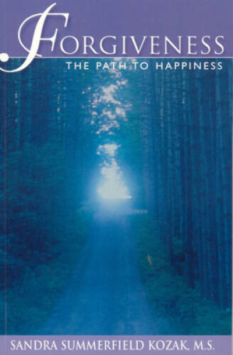 Forgiveness: The Path to Happiness - Paperback - ACCEPTABLE