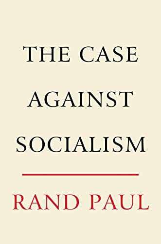 The Case Against Socialism: Senator Rand - Hardcover, by Paul Rand - Very Good q