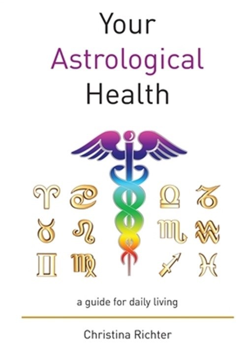 Your Astrological Health (Paperback or Softback)