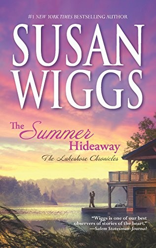 The Summer Hideaway (The Lakeshore Chr..., Wiggs, Susan