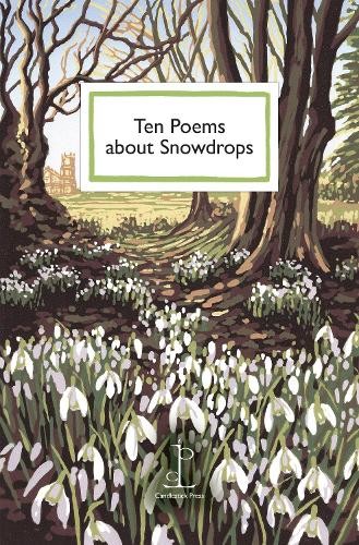 Ten Poems about Snowdrops by Authors, Various Paperback / softback Book The FastFREE US DELIVERY | ISBN: 1913627489 | Quality Books