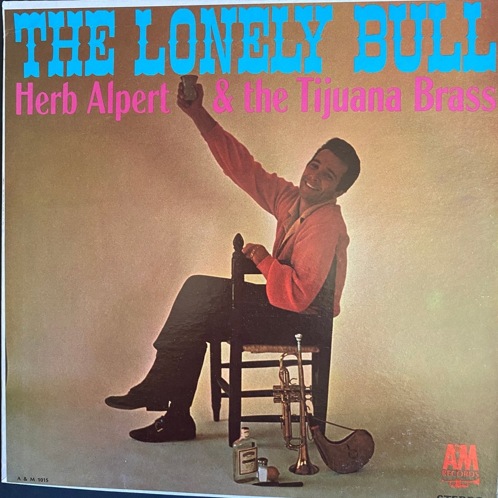 Herb Alpert – The Lonely Bull LP Record 1962 A&M Latin Jazz Stereo 33 RPM