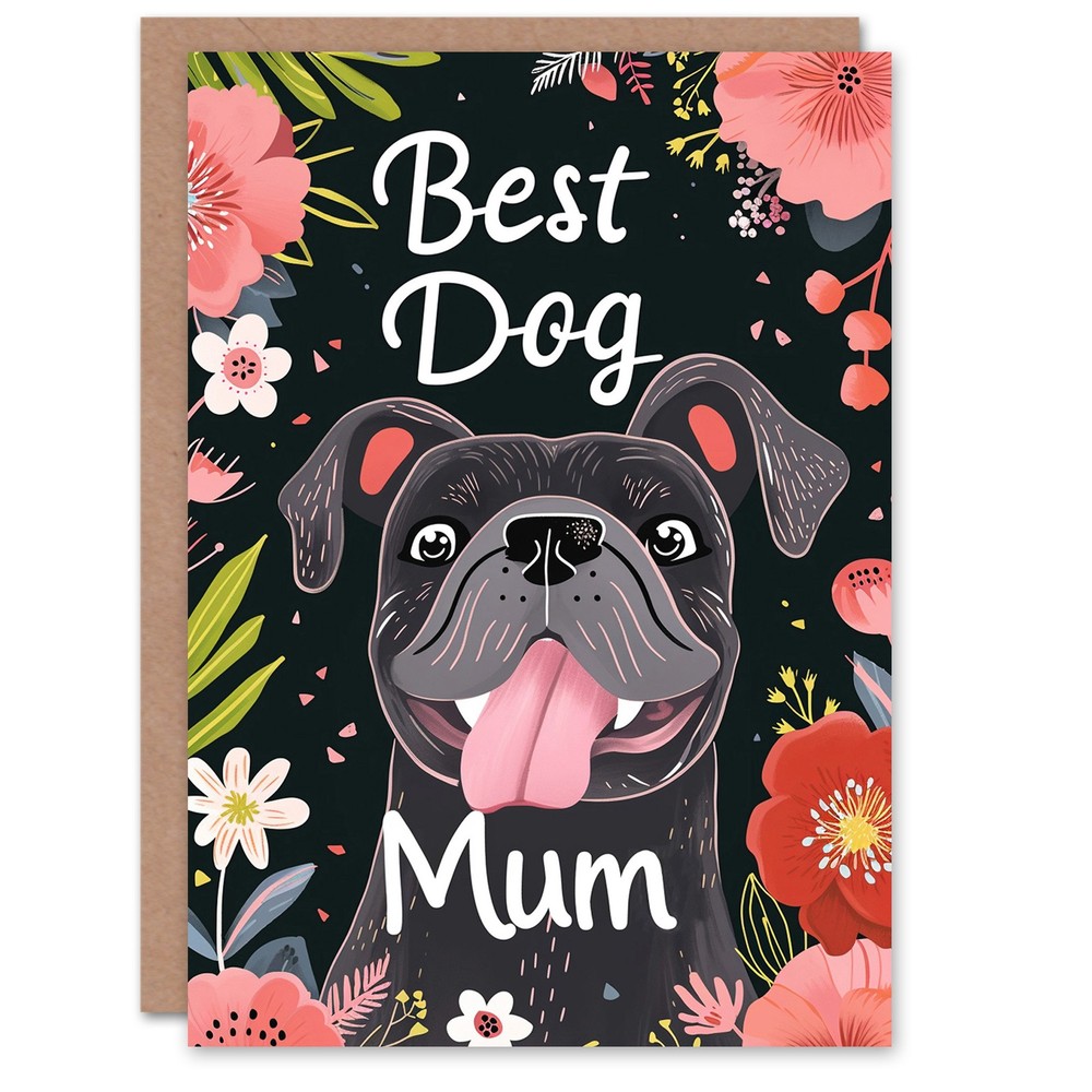 Mother's Day Greeting Card Best Dog Mum Puppy Flowers Dog Lover For Mum