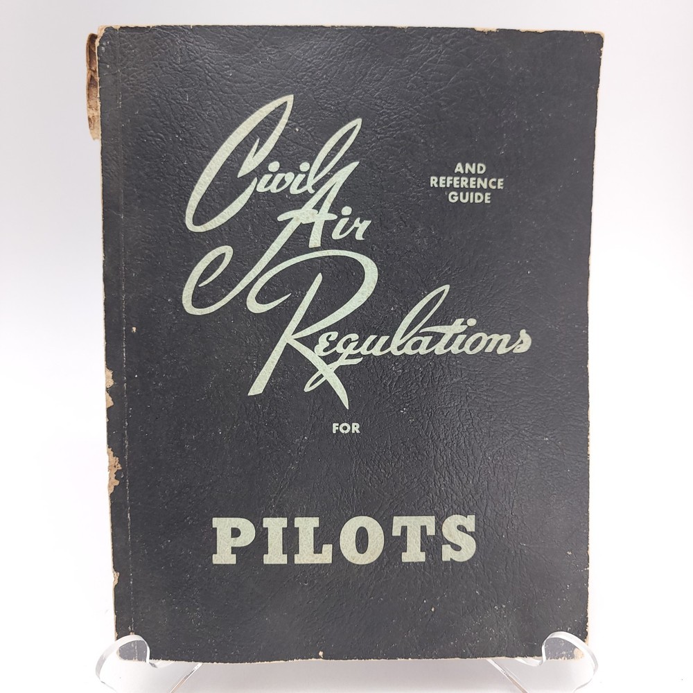 Vintage Civil Air Regulations Flight Standards Book For Pilots c.1952 Aero Inc.