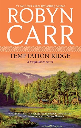 Temptation Ridge (Virgin River), Carr, Robyn