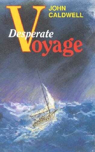 Desperate Voyage by John Caldwell: Used