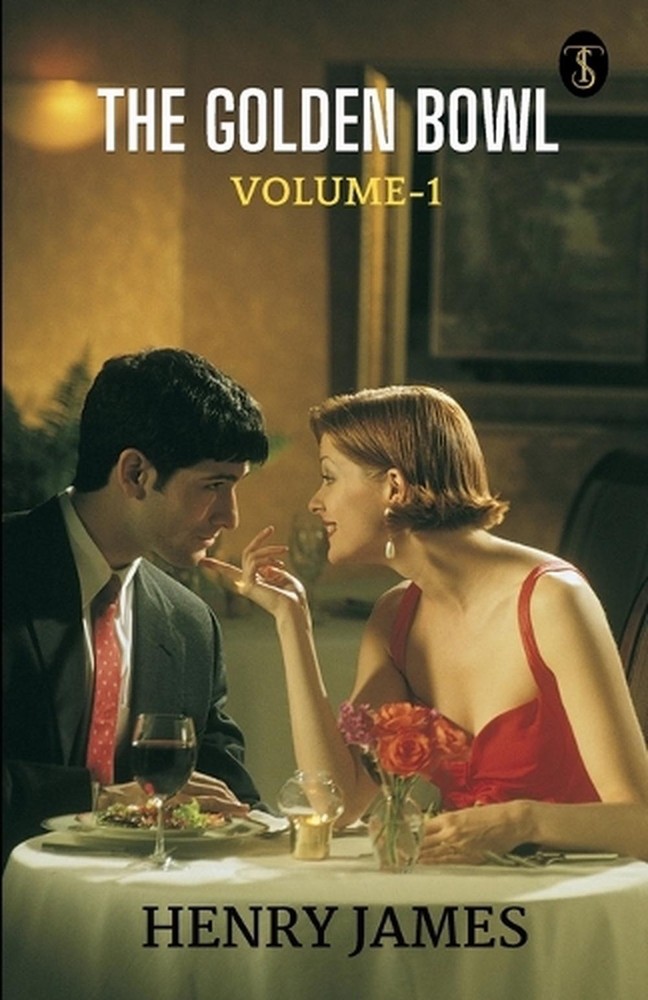 The Golden Bowl Volume 1 (EditionFirst) by Henry James Paperback Book