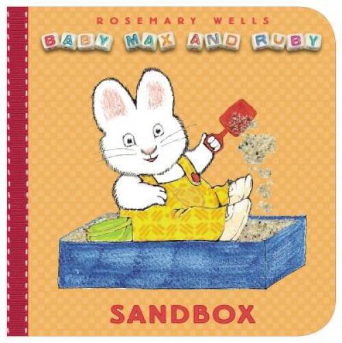 Sandbox (Baby Max and Ruby) - Board book By Wells, Rosemary - GOOD