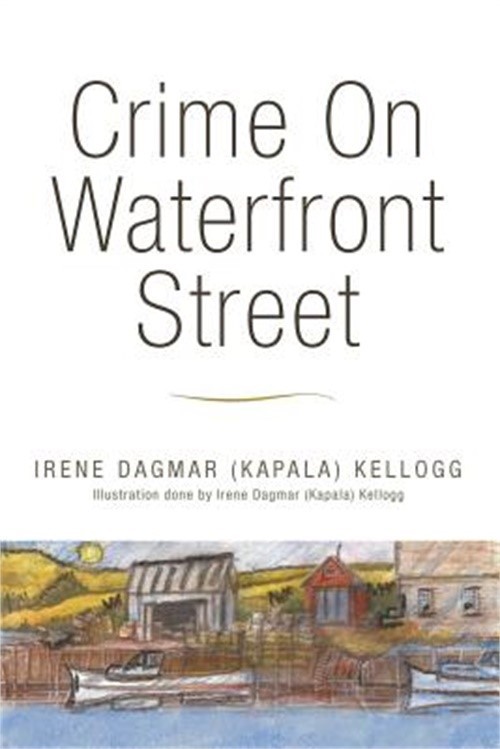 Crime On Waterfront Street (Paperback or Softback)
