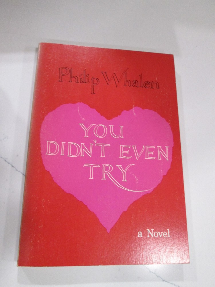 Philip Whalen YOU DIDN'T EVEN TRY First Edition BEAT POETRY 1967