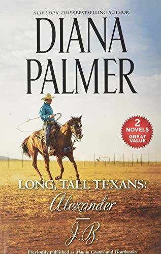 Long, Tall Texans: Alexander/J.B. (Harl Mmp 2in1 Diana Palmer) - GOOD