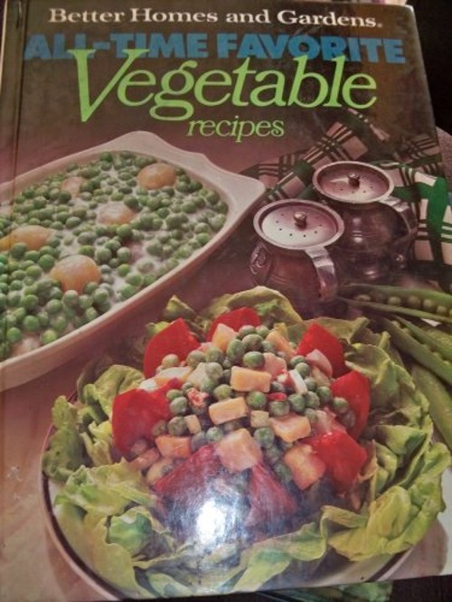Better Homes and Gardens All-Time Favorite Vegetable Recipes HardFree US Delivery | ISBN:0696013401