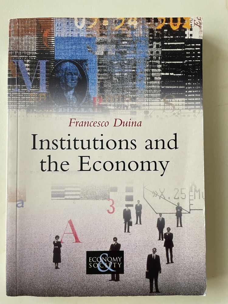Institutions and the Economy, Paperback by Duina, Francesco, Like New Used, F...