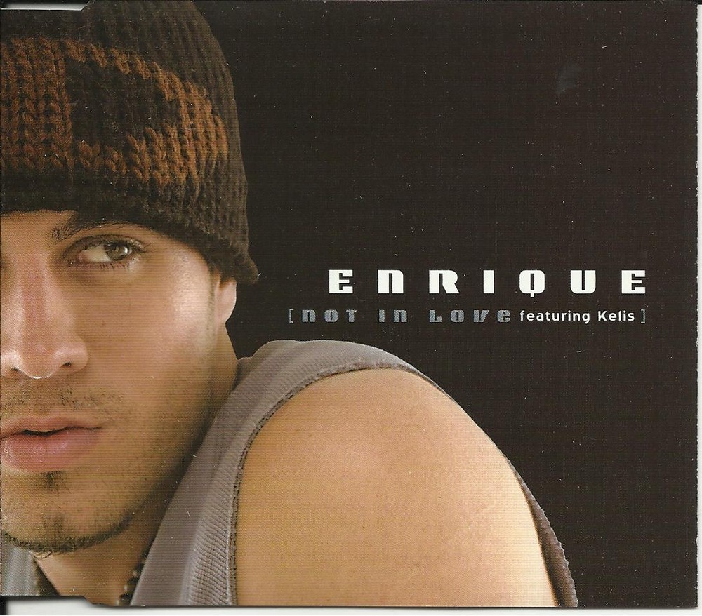 ENRIQUE IGLESIAS KELIS Not in Love w/RADIO MIX & Maybe MARK TAYLOR MIX CD Single