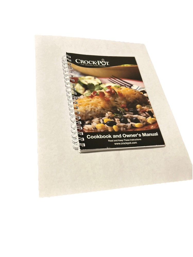 Crock Pot the Original Slow Cooker Cookbook and Owner's Manual Spiral bound