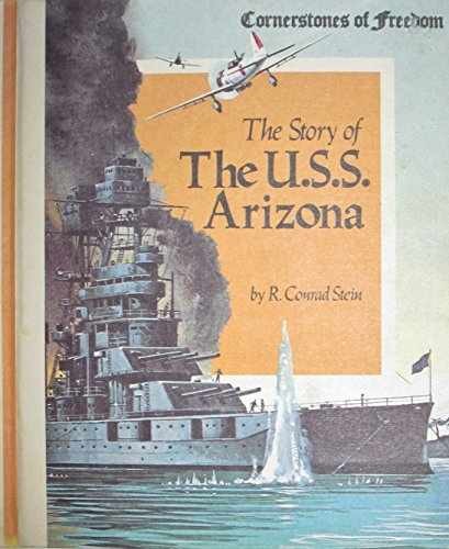 The story of the U.S.S. Arizona - Hardcover, by Stein R. Conrad - Very Good