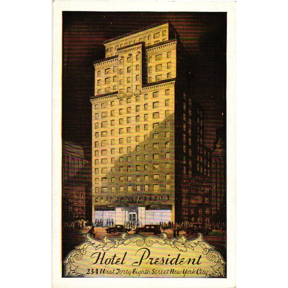 Vintage Hotel President New York City Postcard 234 West Forty-Eighth Street