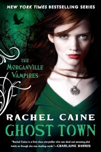 Ghost Town (Morganville Vampires), Caine, Rachel