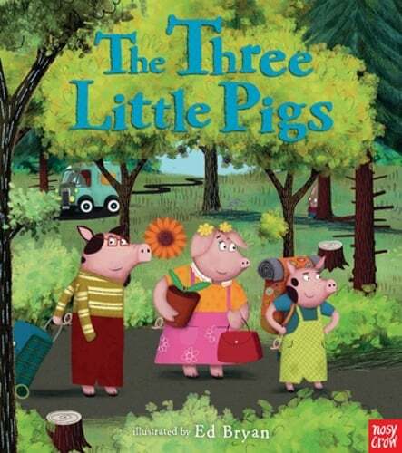 The Three Little Pigs: A Nosy Crow Fairy Tale by Ed Bryan: Used