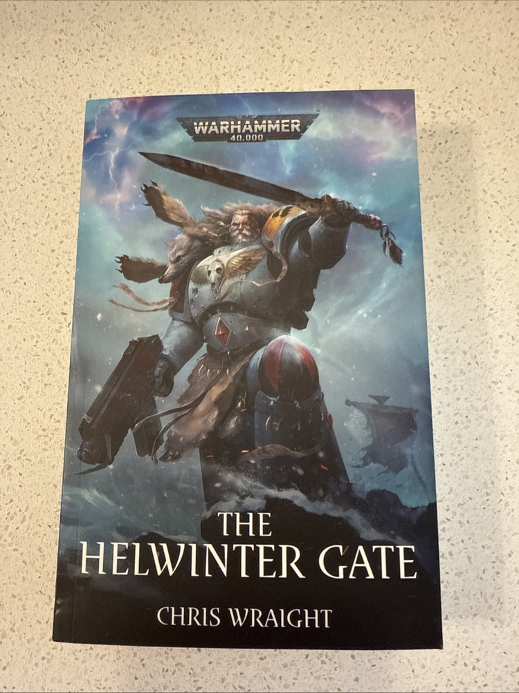 HELWINTER GATE  (Warhammer 40K Novel  ~ Black Library 2022 SC ~ Chris Wraight)