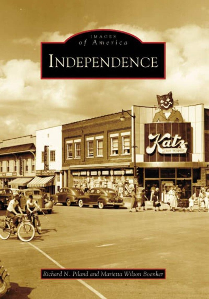 NEW Arcadia Publishing Independence, MO 9780738552194 Images of America Trade Pa