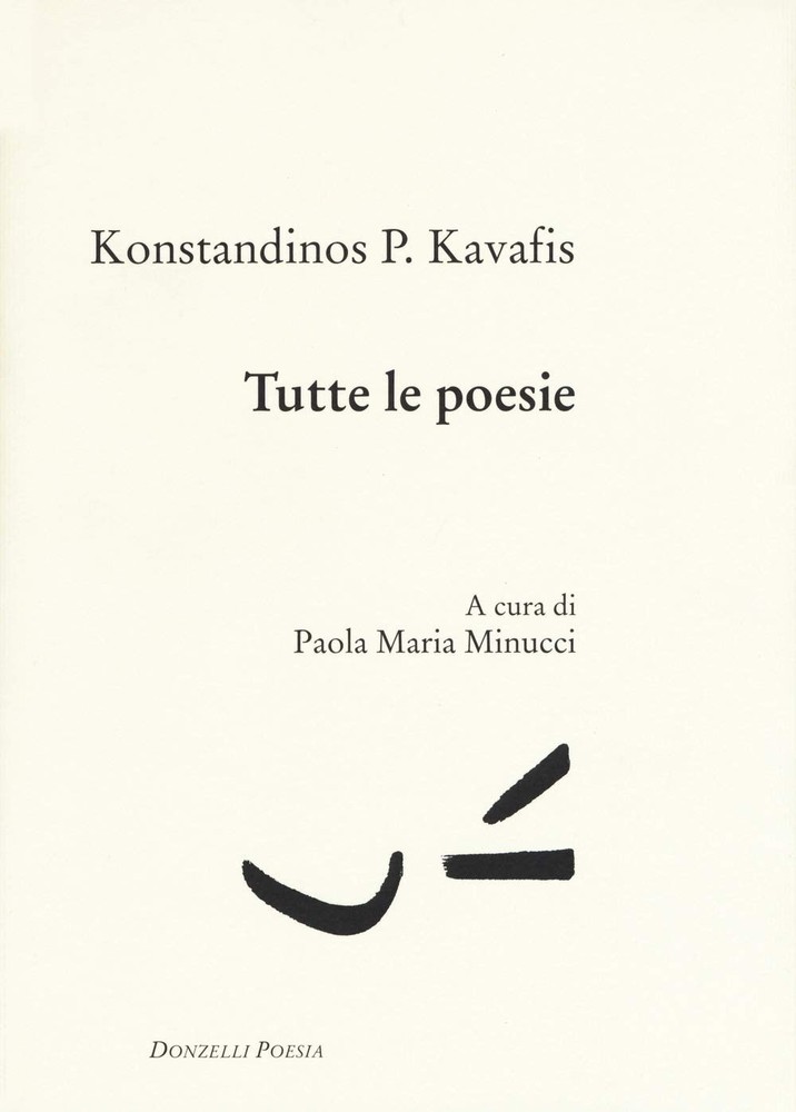 Paola Maria Minucci Konstantinos Ka Tutte le poesie. Testo greco a f (Paperback)Another great item from Rarewaves USA | Free delivery!