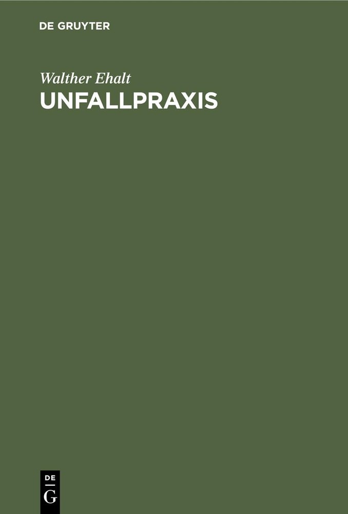 Walther Ehalt Unfallpraxis (Hardback)Another great item from Rarewaves USA | Free delivery!