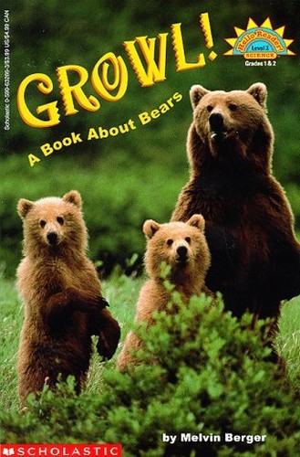 Growl!: A Book about Bears (Hello Re..., Berger, Melvin