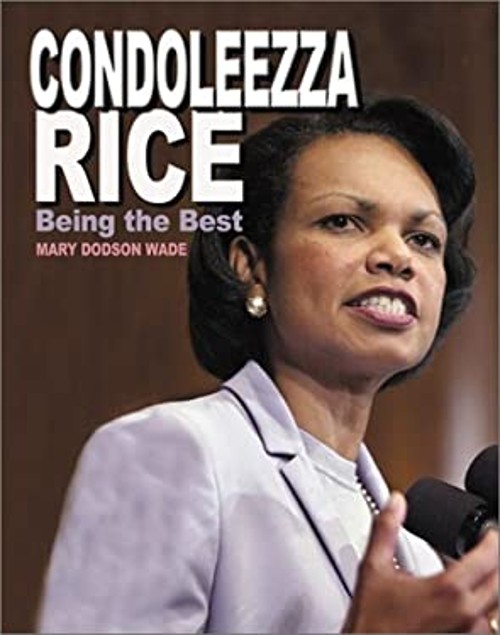Condoleezza Rice : Being the Best Library Binding Mary Dodson WadFree US Delivery | ISBN:0761326197