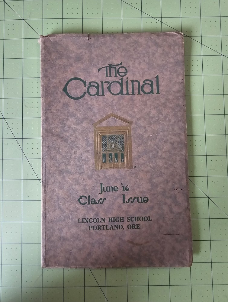 The Cardinal June 1916 Lincoln High School Portland Ore. Yearbook