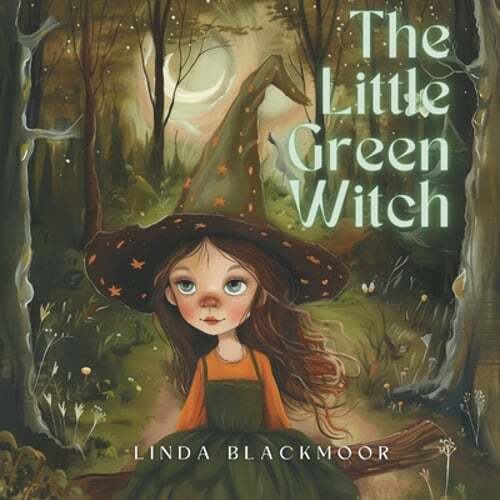 The Little Green Witch by Linda Blackmoor: New