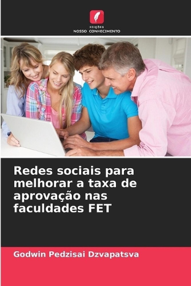 Redes sociais para melhorar a taxa de aprovao nas faculdades FET by Godwin Pedzi