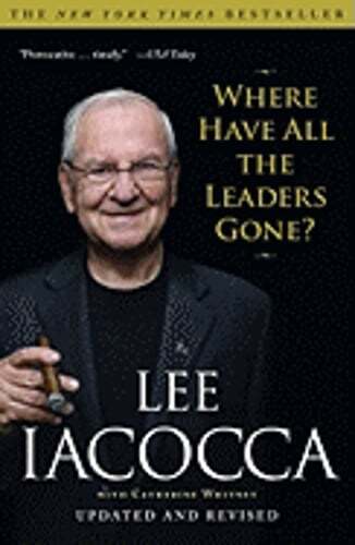 Where Have All the Leaders Gone? by Lee Iacocca: Used