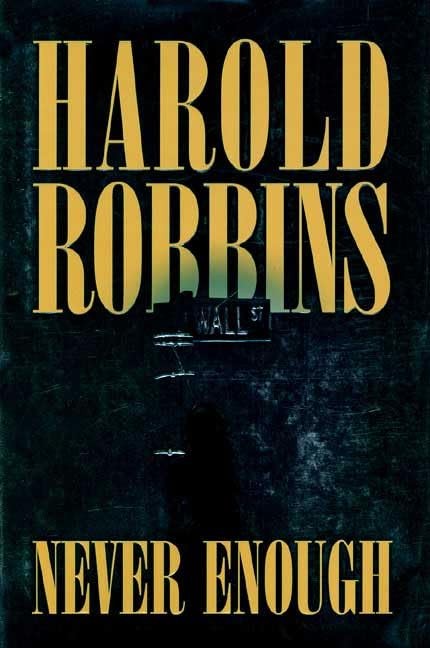 Never Enough - Hardcover By Robbins, Harold - ACCEPTABLE