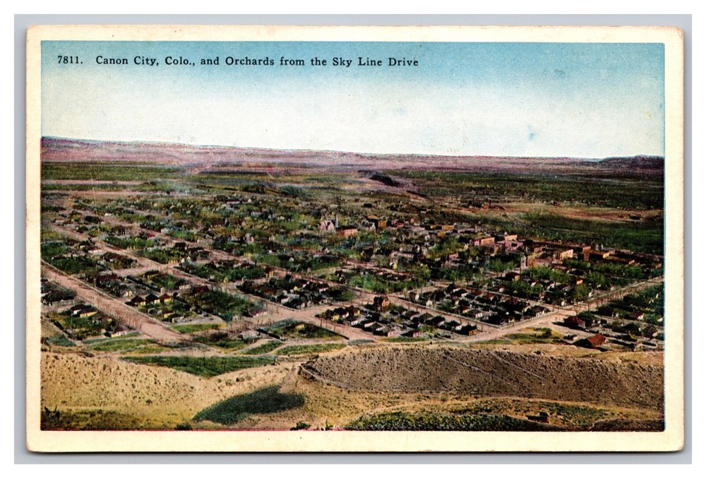 Canon City, CO Colorado, & Orchards from Sky Line Drive, White Border Postcard