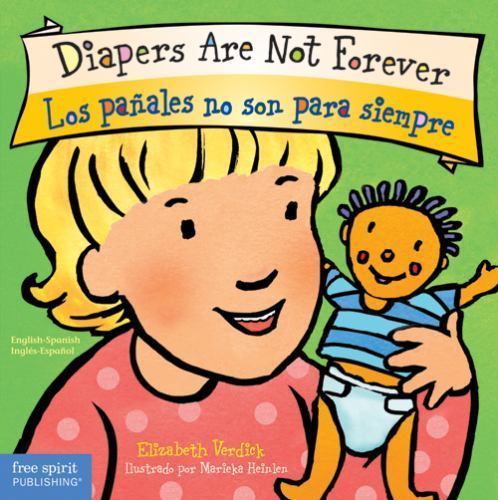 Diapers Are Not Forever / Los Pañales No Son Para Siempre Board Bookby Verdick, Elizabeth | Good