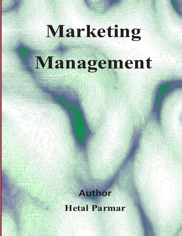 Marketing Management by Hetal Parmar (English) Paperback Book