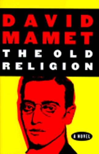 The Old Religion by Professor Mamet, David: Used