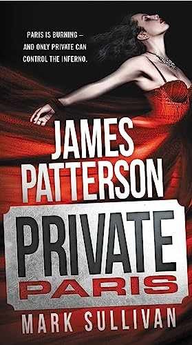 Private Paris (A Private - Paperback, by Patterson James; Sullivan - Very Good