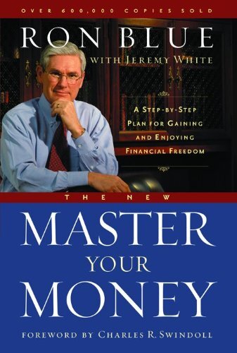 The New Master Your Money: A Step-by-Step ..., Ron Blue