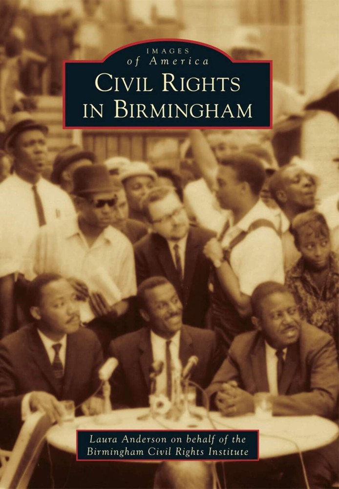 NEW Arcadia Publishing Civil Rights in Birmingham, AL 9781467110679 Images of Am