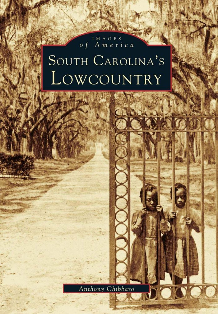 NEW Arcadia Publishing South Carolina's Lowcountry, SC 9780738502106 Images of A