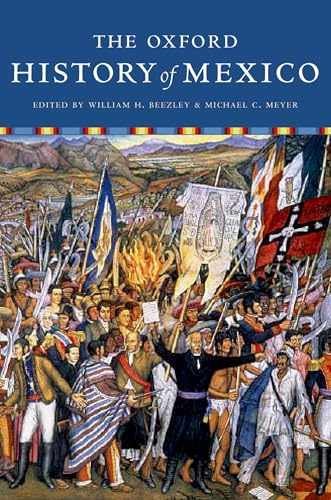 The Oxford History of Mexico - Paperback, by Beezley William; Meyer - Very Good